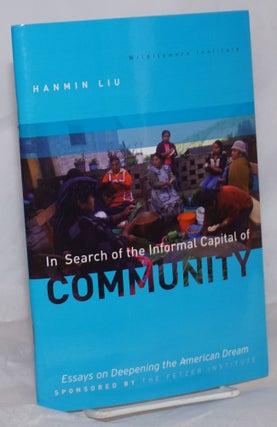 Cat.No: 256356 In Search of the Informal Capital of Community. Hanmin Liu