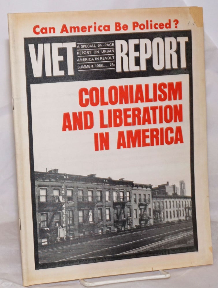 Cat.No: 256374 Viet-Report: An Emergency News Bulletin on Southeast Asian Affairs; Vol. 3 Nos. 8 & 9, Summer 1968: A Special 64 Page Report on Urban America in Revolt. Carol Brightman.