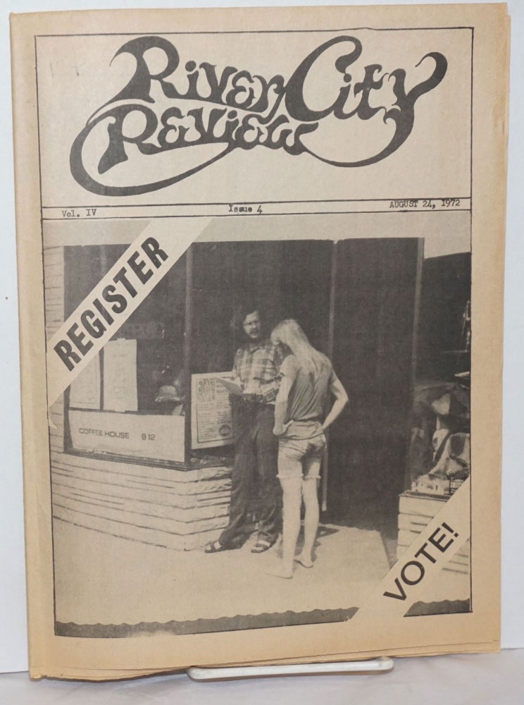 Cat.No: 256402 River City Review: vol. 4, #4, August 24, 1972: Register - Vote! Ron Cobb, Partly Dave Gilbert Shelton.