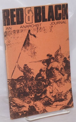 Cat.No: 256417 Red and black: an anarchist journal; No. 4, 1972. Jack Grancharoff