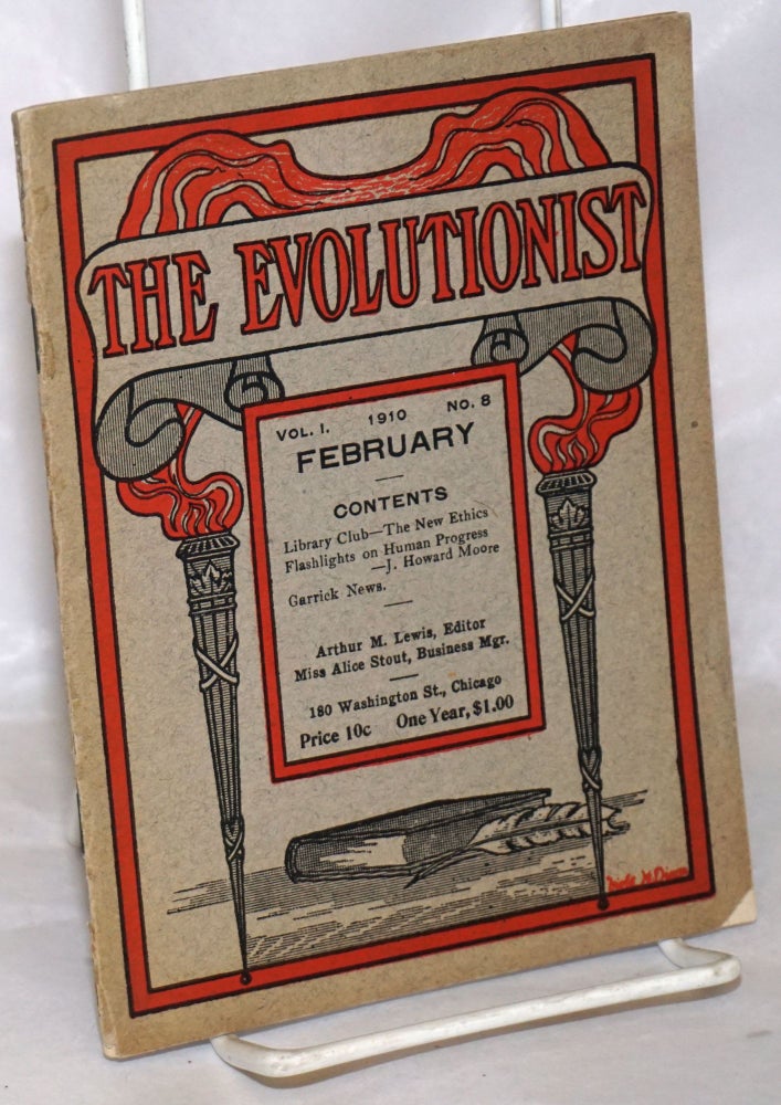 Cat.No: 256454 The Evolutionist: Vol. 1 No. 8, February 1910. Arthur M. Lewis, ed.