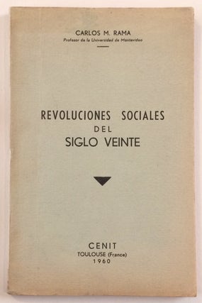 Cat.No: 256582 Revoluciones sociales del siglo veinte. Carlos M. Rama