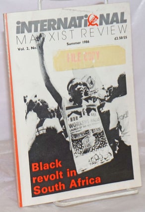 Cat.No: 256587 International Marxist Review 1986, Summer, Vo. 2, No. 1. United...