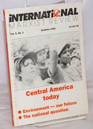 Cat.No: 256605 International Marxist Review 1990, Summer, Vol. 5, No. 1. United...