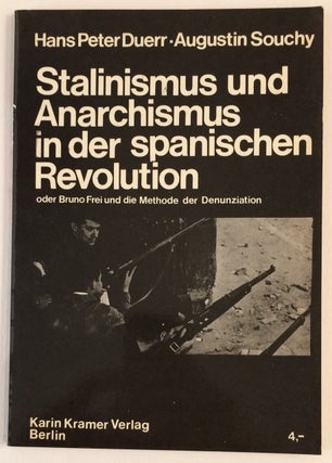 Cat.No: 256665 Stalinismus und Anarchismus in der spanischen Revolution, oder Bruno Frei...