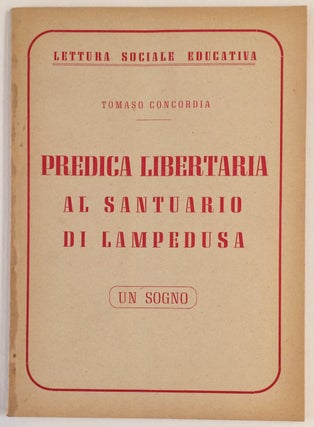 Cat.No: 256691 Predica libertaria al santuario de Lampedusa (un sogno). Tomaso Concordia