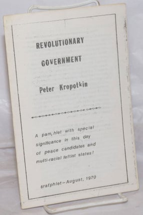 Cat.No: 256697 The Revolutionary Government: A pamphlet with special significance in this...