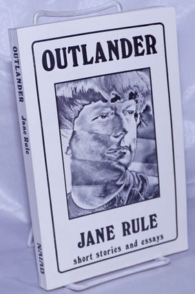 Cat.No: 25674 Outlander short stories and essays. Jane Rule, Tee Corinne