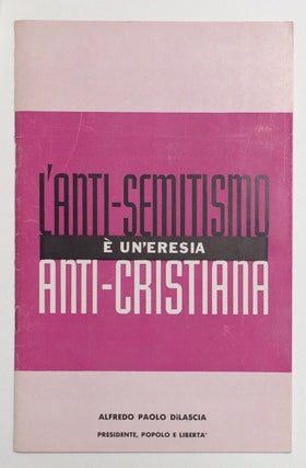 Cat.No: 256862 L'anti-semitismo è un'eresia anti-cristiana. Alfredo Paolo DiLascia