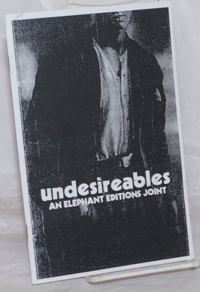Cat.No: 257002 Undesireables: an Elephant Editions Joint