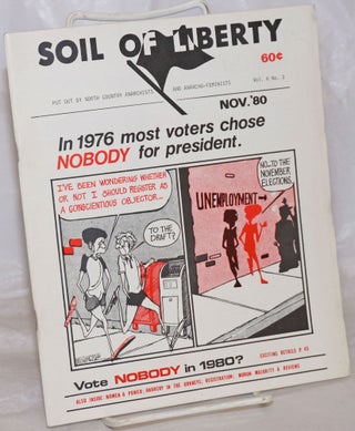 Cat.No: 257007 Soil of Liberty: Put out by North Country Anarchists and...