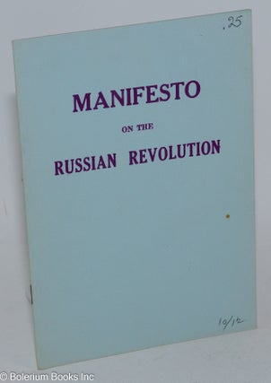 Cat.No: 257081 Manifesto on the Russian Revolution