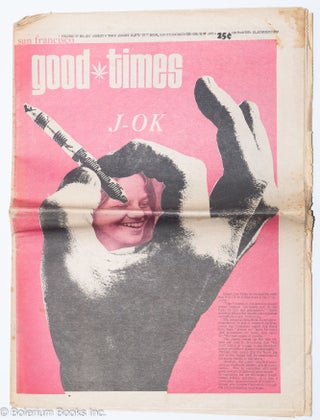 Cat.No: 257090 Good Times: vol. 4, #25, August 6 -19, 1971: J-OK. Michael Sharpe Good...
