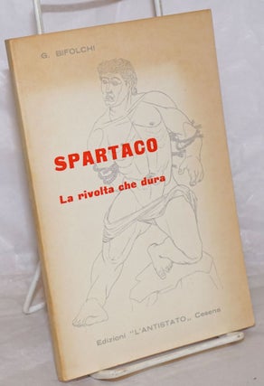 Cat.No: 257094 Spartaco, la rivolta che dur. Giuseppe Bifolchi