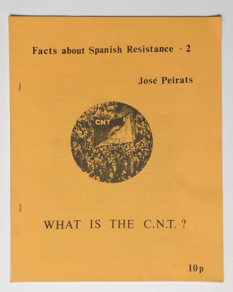 Cat.No: 257101 What is the C.N.T.? José Peirats.