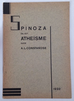 Cat.No: 257136 Spinoza en het atheïsme. Anton L. Constandse