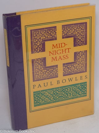 Cat.No: 257140 Midnight Mass. Paul Bowles