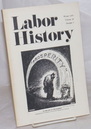 Cat.No: 257228 Labor history. vol 16, no. 1, Winter, 1975. Daniel Leab, ed