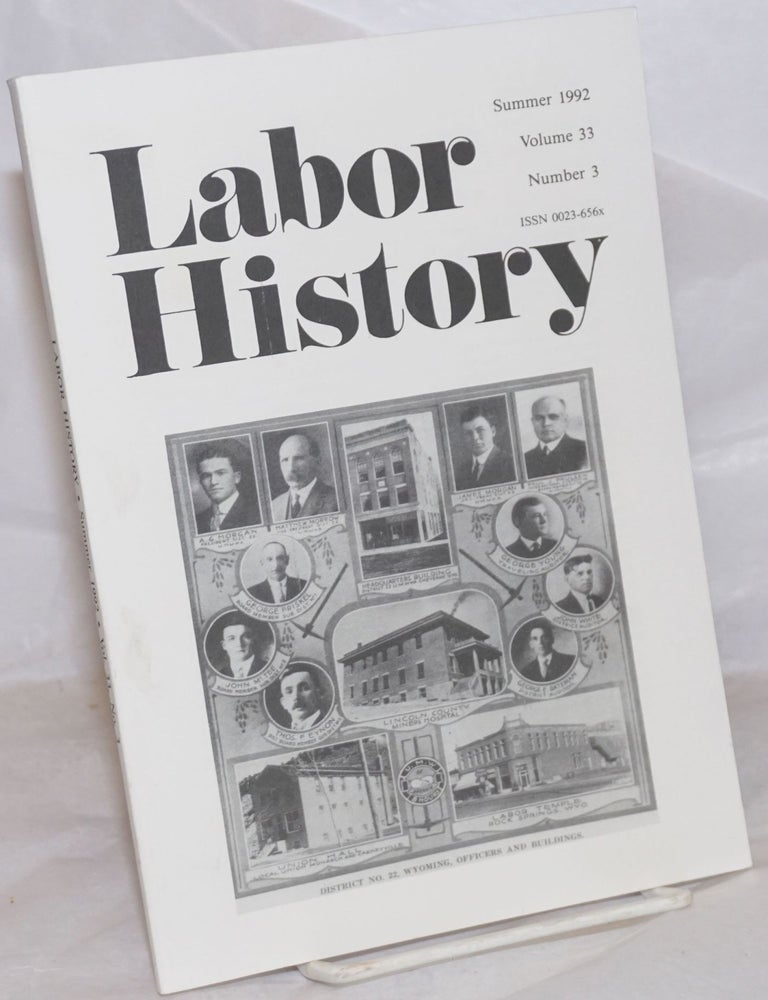 Cat.No: 257318 Labor history. vol 33, no. 3, Summer, 1992. Daniel Leab, ed.