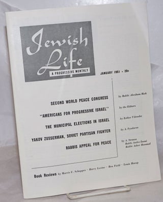 Cat.No: 257340 Jewish Life [1951, Jan, Vol. 5, No. 3 (51)] A Progressive Monthly. Paul...