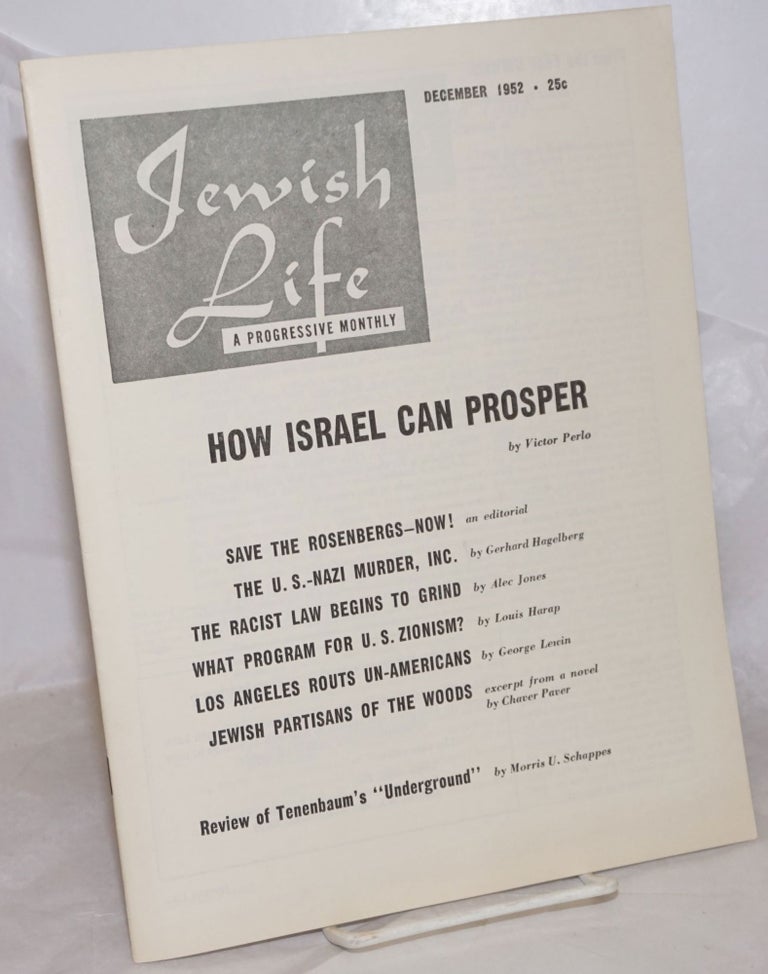 Cat.No: 257350 Jewish Life [1952, Dec, Vol. 7, No. 2 (74)]. Paul Novik Moses Miller, eds, Louis Harap.