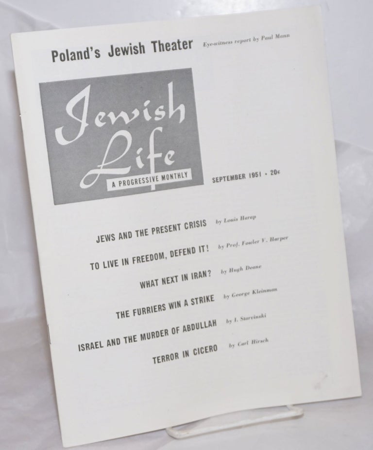 Cat.No: 257355 Jewish Life [1951, September, Vol. 5, No. 11 (59)]. Paul Novik Moses Miller, eds, Louis Harap.