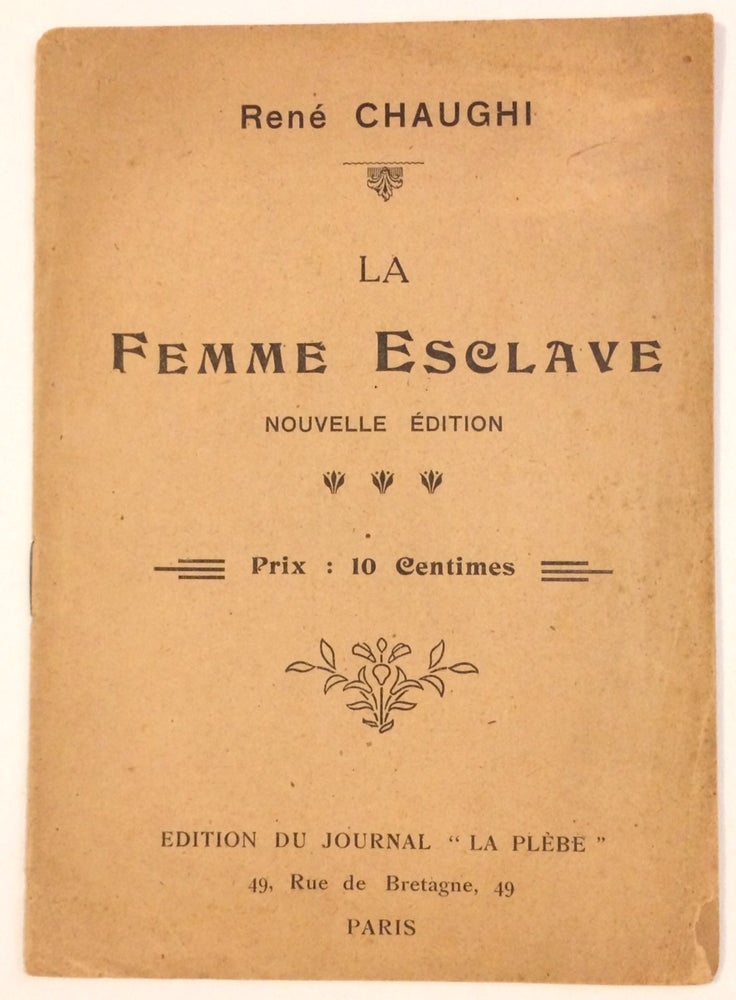 Cat.No: 257391 La femme esclave. Nouvelle édition. René ́ Chaughi, Henri Louis Auguste Gauche.