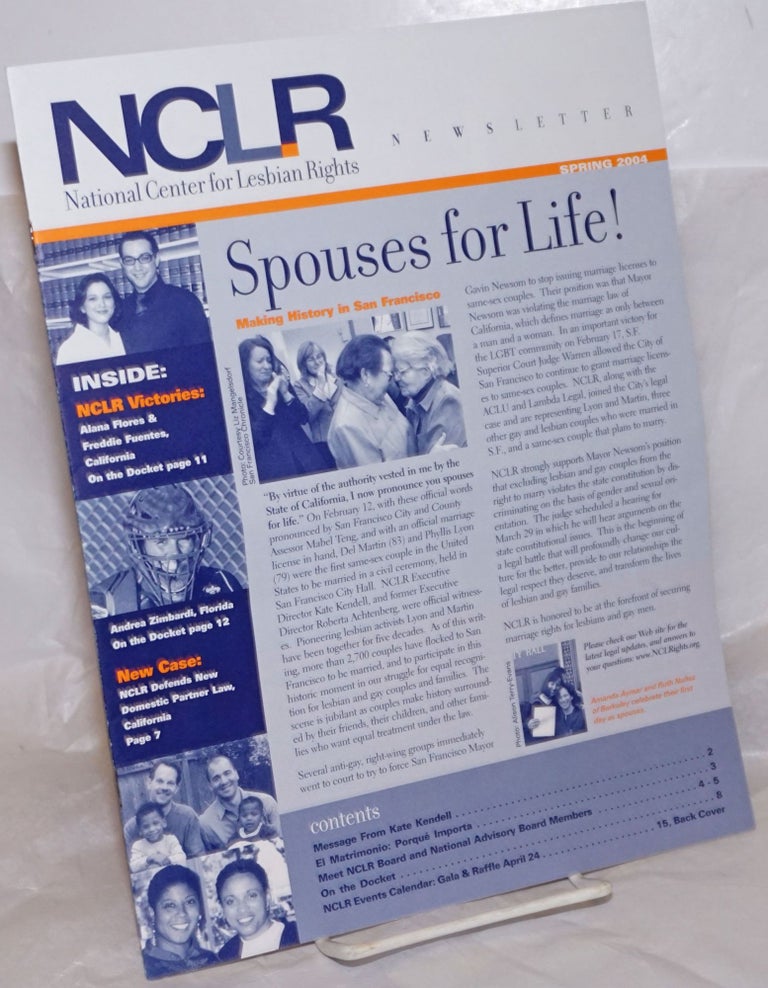 Cat.No: 257420 NCLR: National Center for Lesbian Rights Newsletter Spring 2004: Spouses for Life! Del Martin National Center for Lesbian Rights, Kate Kendell, Phyllis Lyon.