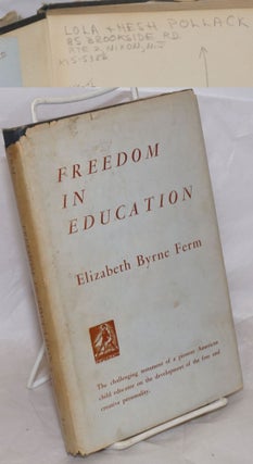 Cat.No: 257424 Freedom in education. Elizabeth Byrne Ferm