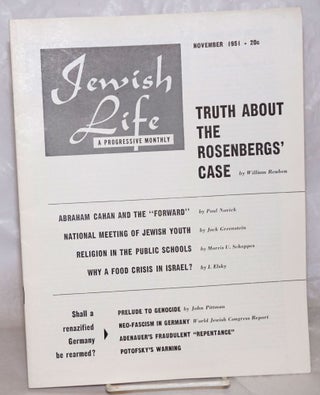 Cat.No: 257506 Jewish Life [1951, Nov, Vol. 6, No. 1 (60)]. Paul Novik Moses Miller, eds,...