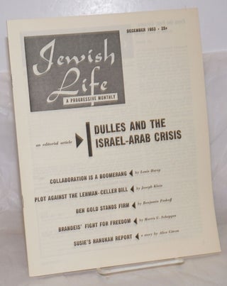 Cat.No: 257515 Jewish life, a progressive monthly, Dec, 1953, vol. 8, no. 2 (86). Paul...