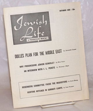 Cat.No: 257518 Jewish life, a progressive monthly, Oct, 1955, vol. 9, no. 12 (108). ed...