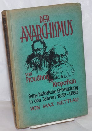 Cat.No: 257563 Der Anarchismus von Proudhon zu Kropotkin: seine historische Entwicklung...