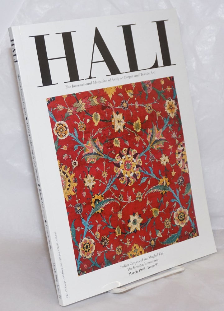 Cat.No: 257567 Hali, The International Magazine of Antique Carpet and Textile Art: March 1998 Issue 97 [featuring] Mamluk Blazon Carpets . ACOR 4 Exhibition & Fair Preview . Baluch Aesthetics . Chinese Textiles
