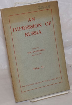 Cat.No: 257786 An Impression of Russia; Reprinted from The Economist November 1st, 1930....