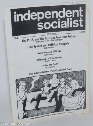 Cat.No: 257793 Independent Socialist, No. 4, April 1968. Hal Draper, ed Kim Moody