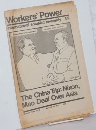Cat.No: 257795 Workers' Power, No. 52, Mar 3-16, 1972 International Socialist biweekly....
