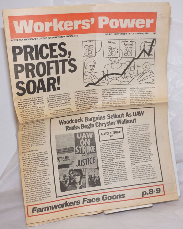 Cat.No: 257800 Workers' Power, No. 82, Sept 14-Oct 4, 1972 International Socialist biweekly. International Socialists, US.