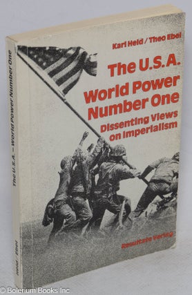 Cat.No: 257869 The U.S.A. world power number one, dissenting views on imperialism. Karl...