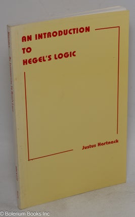 Cat.No: 257926 An Introduction to Hegel's Logic. Justus Hartnack