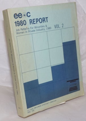 Cat.No: 257955 Equal Employment opportunity report - 1980, job patterns for minorities...