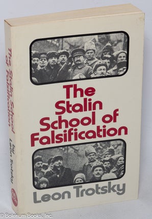 Cat.No: 257967 The Stalin School of Falsification. With an Introduction by George...