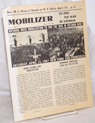 Cat.No: 257982 The Mobilizer to end the war in Vietnam. Vol. 1, no. 3. March 18, 1967....