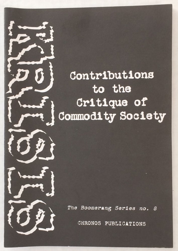 Cat.No: 257990 Contributions to the critique of commodity society. Krisis.