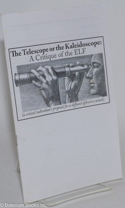 Cat.No: 258070 The telescope or the kaleidoscope: a critique of the ELF (a critical...