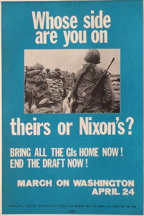 Cat.No: 258079 Whose side are you on, theirs or Nixon's? Bring all the GI's home now! End...