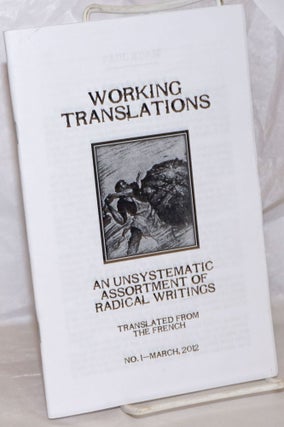 Cat.No: 258191 Working Translations: An Unsystematic Assortment of Radical Writings...