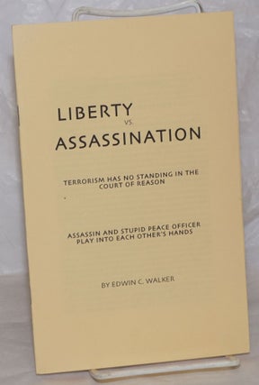 Cat.No: 258262 Liberty vs. Assassination: Terrorism Has No Standing in the Court of...