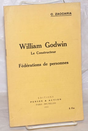 Cat.No: 258264 William Godwin, le constructeur: Féderations de personnes. Zaccaria, esare
