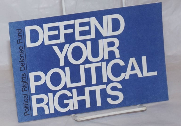 Cat.No: 258303 Defend your political rights. Political Rights Defense Fund.